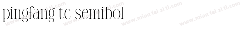 pingfang tc semibol字体转换